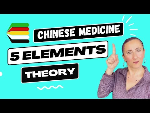 The 5 Elements Theory - Chinese Medicine Made Easy #chinesemedicine