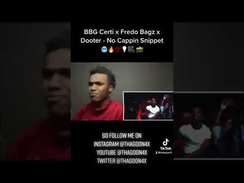 BBG Certi  x Fredo Bagz x Dooter - No Cappin { Official Video} Reaction Snippet 🥶🔥💯