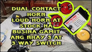 DUAL HORN WITH NHAY 3 PRO MUSIC || LOUD HORN AT STOCK HORN GAMIT 3 WAY SWITCH