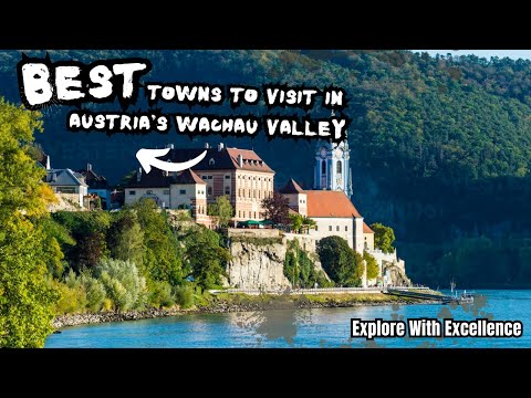 Best Towns To Visit In Austria's Wachau Valley - Travel Video