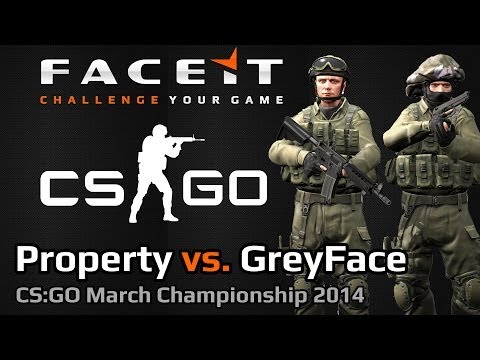 CS:GO March Championship (Property vs. GreyFace) - QUARTER FINAL (2014)