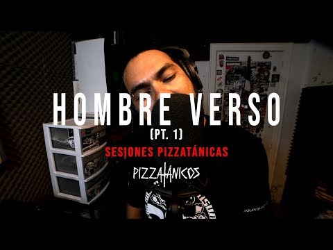 Hombre Verso (Pt. 1) - Go Get The Cash Money | Sesiones Pizzatánicas