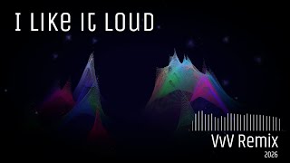 Download lagu I Like it Loud - Hardfunk Style 2026 (VvV Remix) | FUNKOT mp3