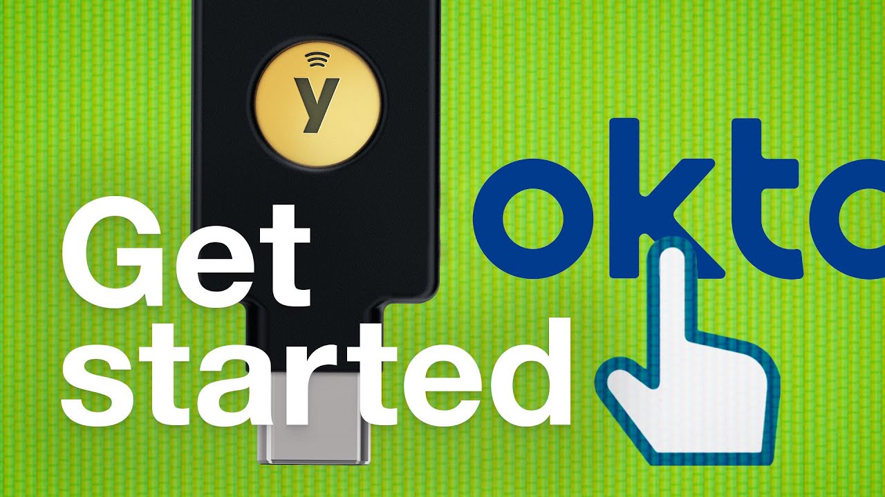 Secure your Okta account with a YubiKey