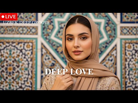 Uzbek After Dark 🔴 LIVE 2026 | Slow Deep Groove Session