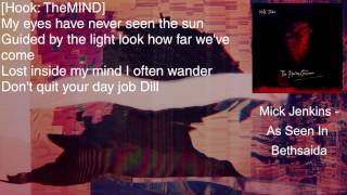Mick Jenkins - As Seen In Bethsaida Ft. TheMIND - Lyrics [HD&amp;HQ]