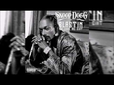 Snoop Dogg - Blastin' ft. Ice Cube, MC Eiht (Explicit)