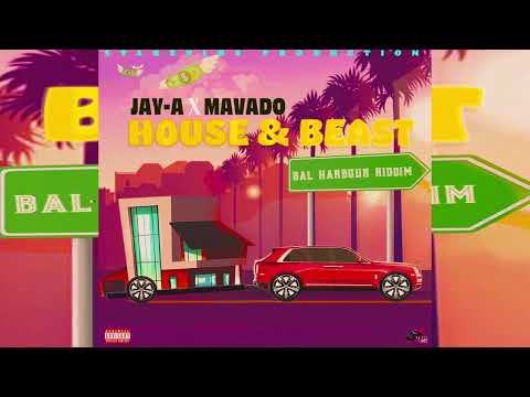 Jay-A X Mavado - House & Beast (Official Audio)