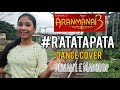 RATATAPATA ARANMANAI 3 Dance Cover Dhwani C Madhoop Arya Raashikhanna Sundar C
