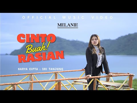 MELANIE - CINTO BUAH RASIAN (OFFICIAL MUSIC VIDEO)