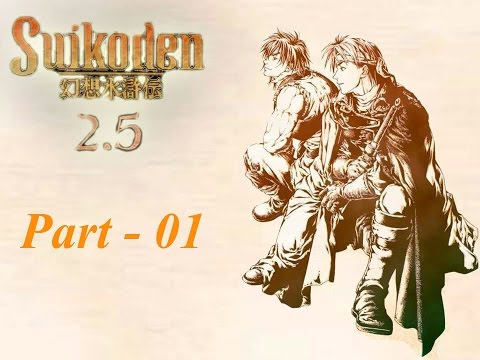 Let's Play Suikoden 2.5 (blind) - Part 01: Chapter 1 Begins
