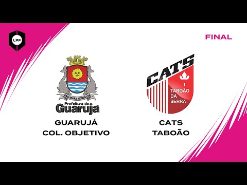 COPA DA LPF SUB 20 FEMININA - FINAL - GUARUJA/COL OBJETIVO x CATS TABOÃO