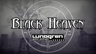 Video thumbnail for Lundgren Pickups Black Heaven by Metalhead Productions