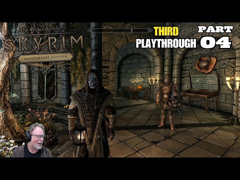 Let's Play The Elder Scrolls V: Skyrim Anniversary Edition - Third Character Part 4
