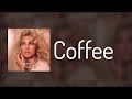 Coffee (Lyrics) - Tori Kelly