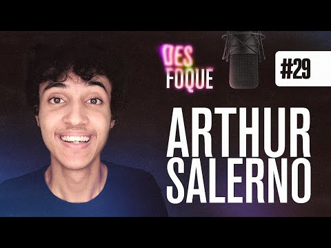 ARTHUR SALERNO (Dublador do Mike em Stranger Things) - Desfoque Podcast #29