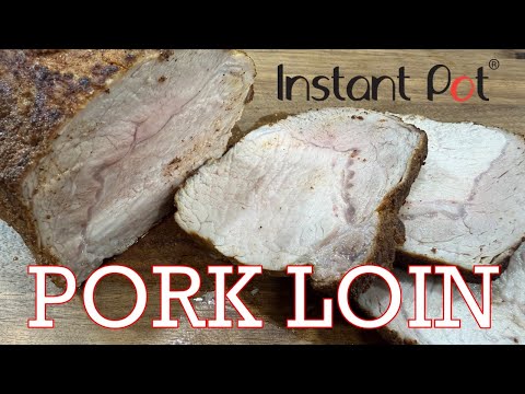 Super Simple Instant Pot Pressure Cooker Pork Loin...45 Minute Dinner! | New & Improved Version 2.0