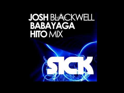 DJ Josh Blackwell, Miss Babayaga Dj & Dj Hito Mix - Sick (Original Mix) [DJR (DJs REVENGE)]