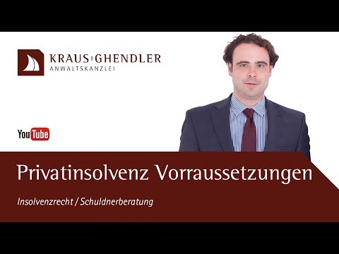 Privatinsolvenz Voraussetzungen - Wer kann einen Antrag auf Privatinsolvenz stellen?