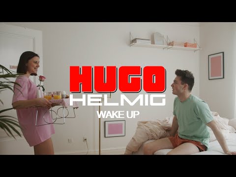 Hugo Helmig - Wake Up (Official Video)