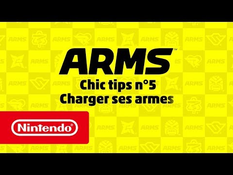 Chic tips ARMS n°5 - Charger ses armes (Nintendo Switch)