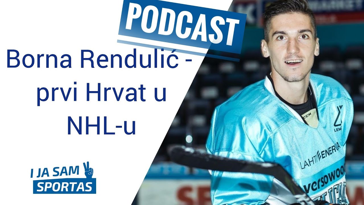 Borna Rendulić - prvi Hrvat u NHL-u | E034 Podcast I ja sam sportaš