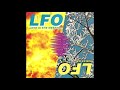 LFO - Love Is The Message (Beware Of Bass Remix)