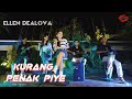 KURANG PENAK PIYE ELLEN DEALOVA OFFICIAL MUSIC VEDIO