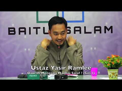 20190316 Ustaz Yasir Ramlee : Daurah Mengapa Manhaj Salaf ? (Siri 1)