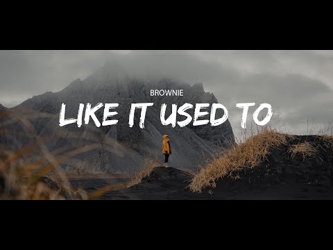 Brownie - Like It Used To (Sub Español/Lyrics)