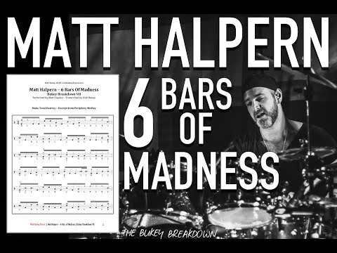 Matt Halpern - 6 Bars of Madness - The Bukey Breakdown Ep7 - Advanced Drum Lesson