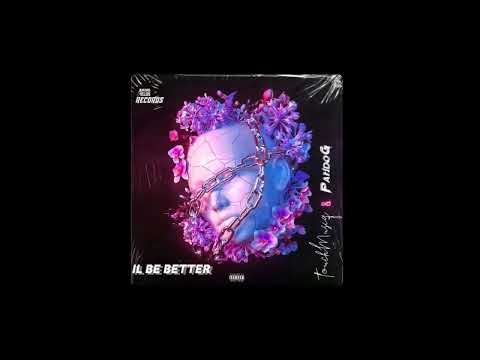 Il be better - Pando G & TouchmusiQ
