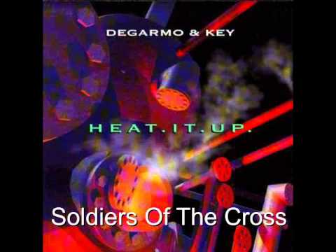 DeGarmo And Key- Soldiers Of The Cross