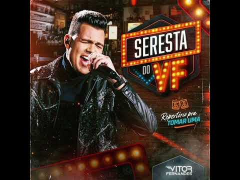 Vitor Fernandes Só Falta Eu Seresta Do VF