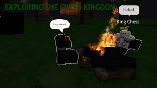 EXPLORING THE CHESS KINGDOM! First myth hunting video
