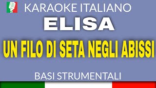 Elisa - Un Filo Di Seta Negli Abissi - KARAOKE 2014 - STRUMENTI VERI