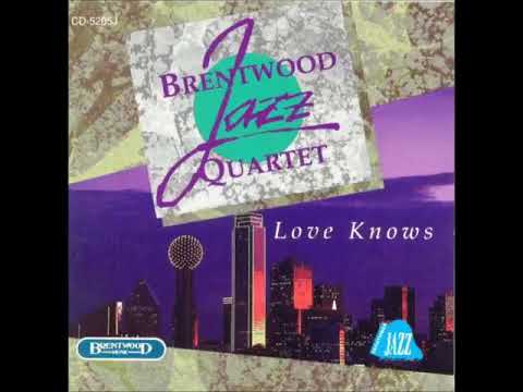 Love Knows - Brentwood