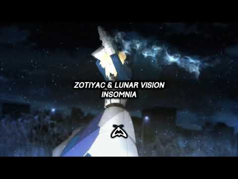 ZOTiYAC & Lunar Vision - INSOMNIA