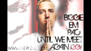Biggie Tribute- Until We Meet Again- Biggie ft. Tupac &amp; Eminem [Contest in description] [2012]