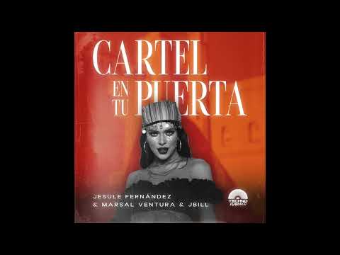 Jesule Fernández & Marsal Ventura & JBill - Cartel en tu puerta (Audio Oficial)