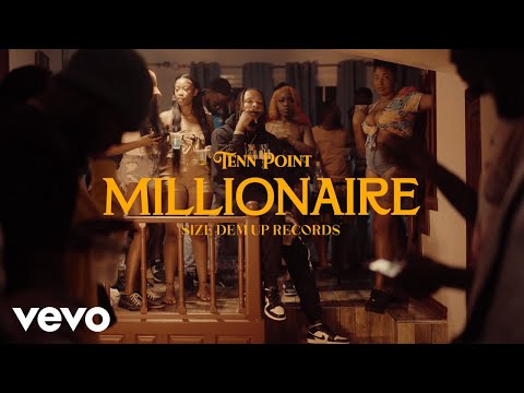 Tenn Point - Millionaire | Official Music Video