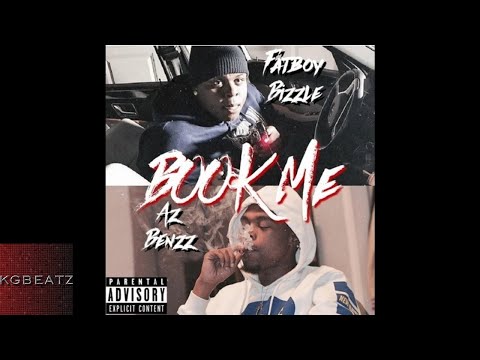 Fatboy Bizzle ft. AzBenzz - Book Me [New 2018]