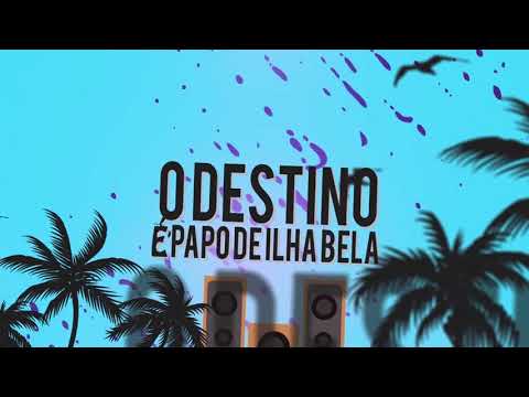 Ilha Bela - MC Dih da Ede x Blackout x SevenChris x Izumed (DJ Nene) 2018