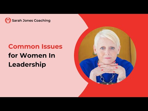 Common issues for women in leadership