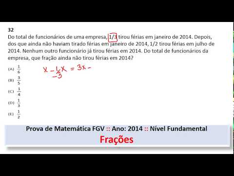 Fraçoes #FGV Q32 2014 Prova de Matemática #Concurso