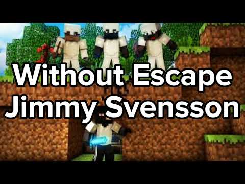 Jimmy Svensson - Without Escape | TobiaszGaming