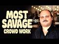 Stavros Halkias Most SAVAGE Crowd Work Comedy Moments!