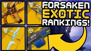 Destiny 2 - Ranking All 43 Exotic Weapons!! (Forsaken)