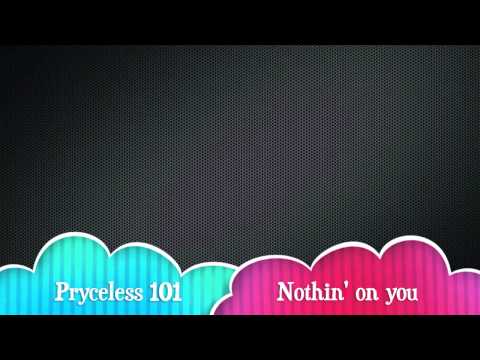 Nothing on you - Pryceless ft. (Oli Boi)