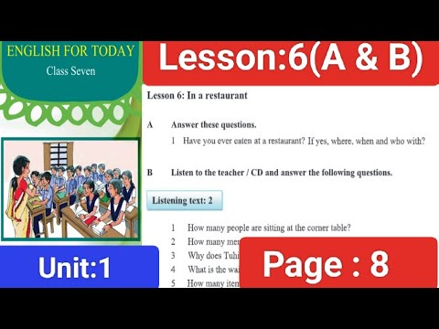English book class 7,2025, unit 1, Lesson 6(A & B), Page : 8(In a restaurant)৭ম শ্রেণি ইংরেজি পেজ ৮